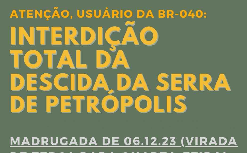 Operação interditará descida da serra de Petrópolis